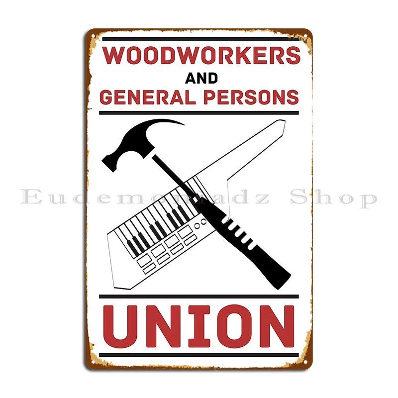 Woodworking Union - Carpintaria e pessoas gerais união placa